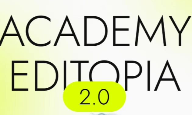 Academy Editopia 2.0